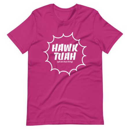 HAWK TUAH